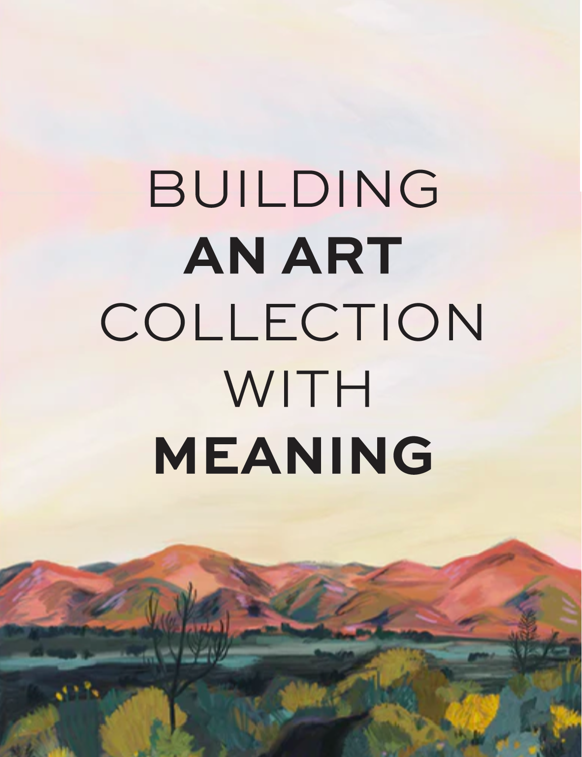 Building an Art Collection With Meaning