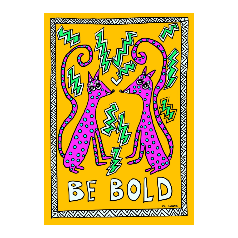 Be Bold