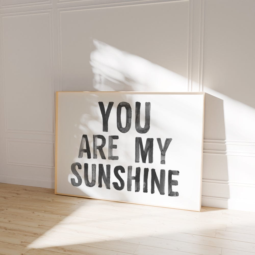 You are my Sunshine