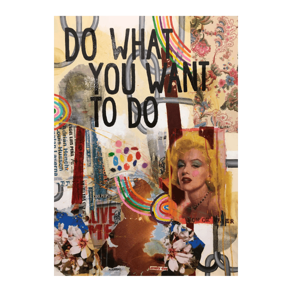 Do What You Want To Do