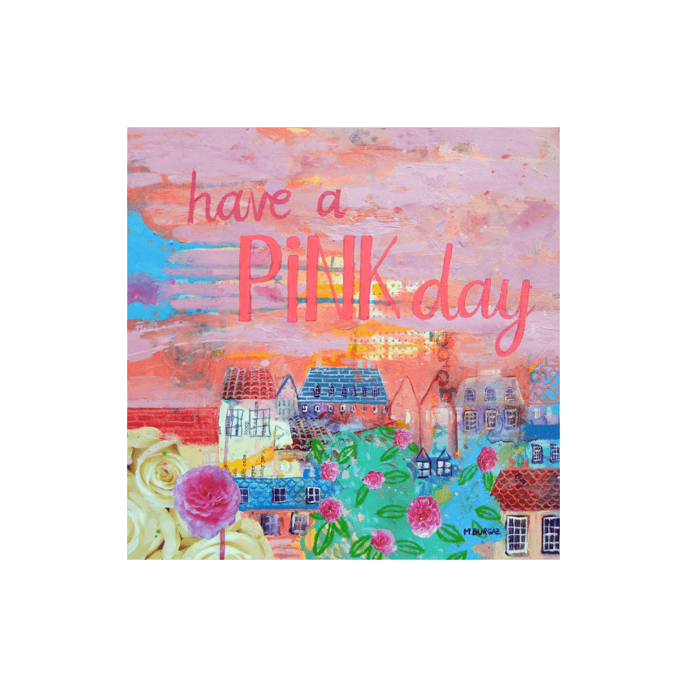 Have A Pink Day