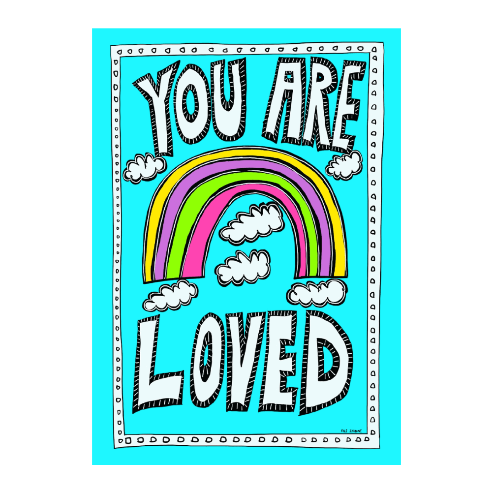 You Are Loved